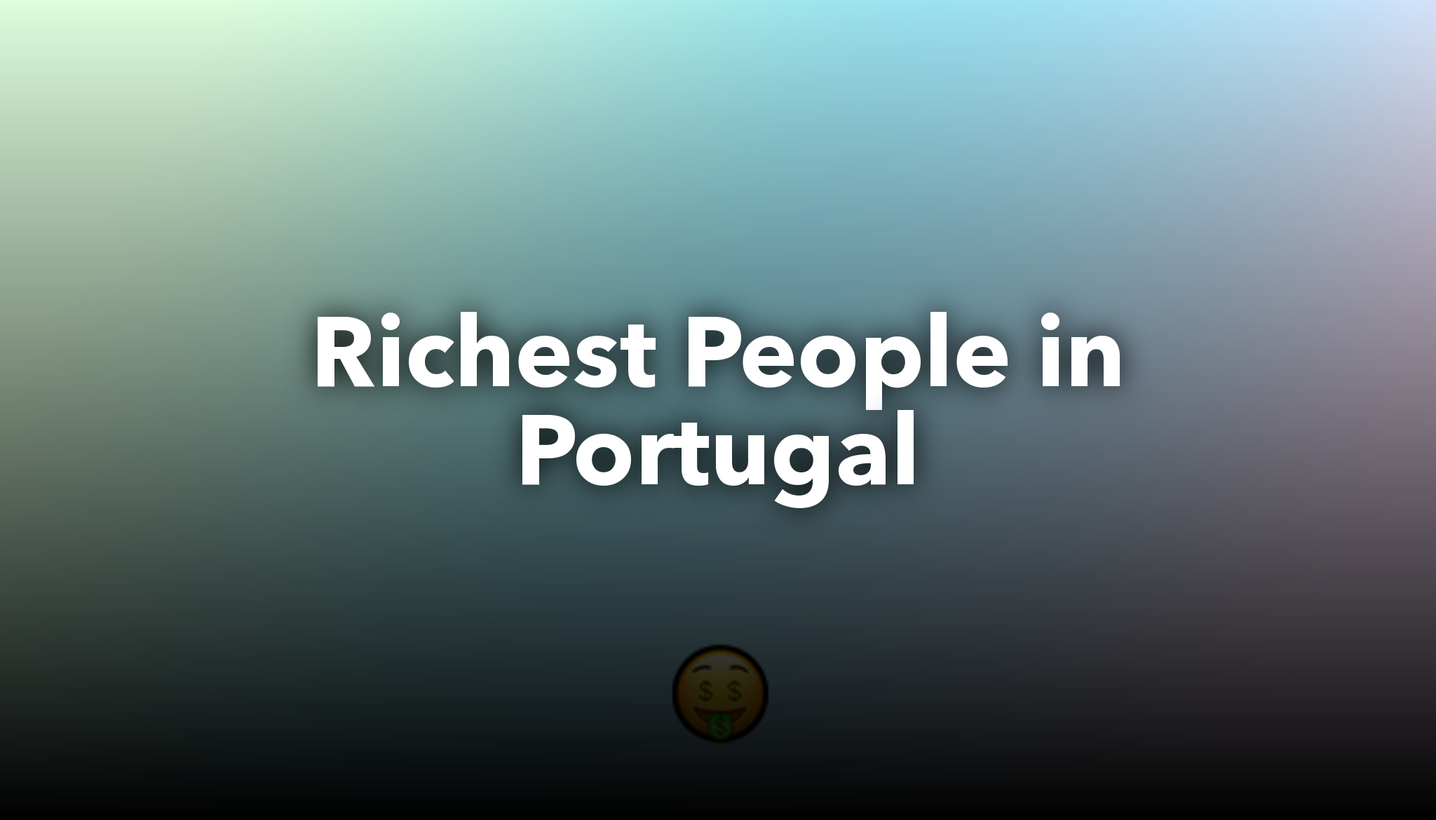Richest People in Portugal nichesss
